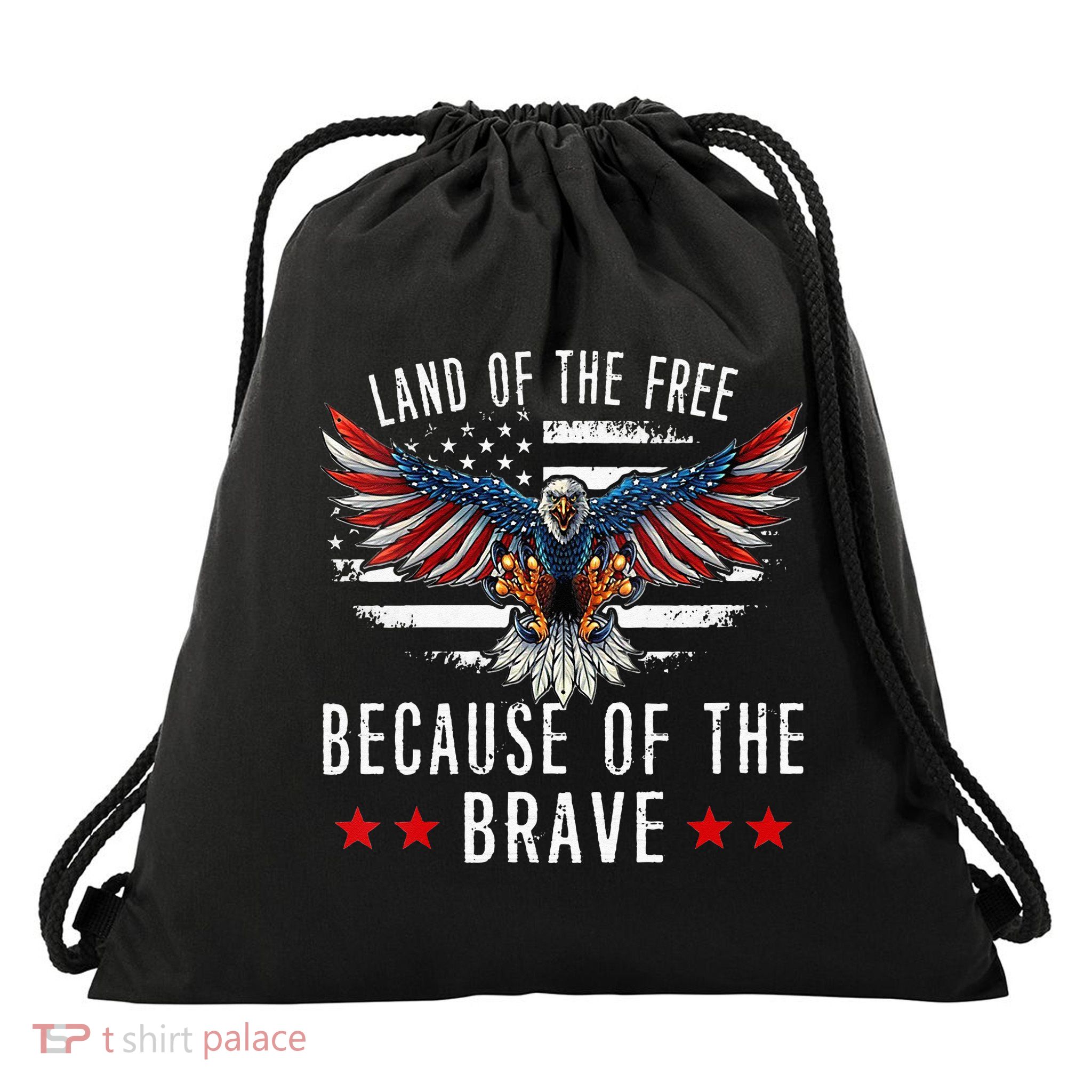 Land Of The Free Because Of The Brave Memorial Day Patriotic Drawstring Bag