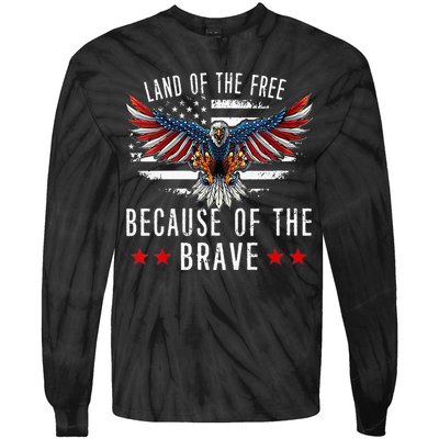 Land Of The Free Because Of The Brave Memorial Day Patriotic Tie-Dye Long Sleeve Shirt