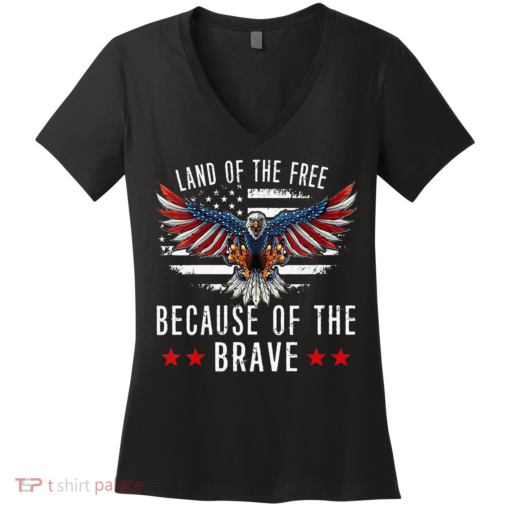 Land Of The Free Because Of The Brave Memorial Day Patriotic Women's V-Neck T-Shirt