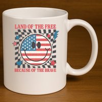 Land Of The Free Because Of The Brave Retro Smiley USA Flag 11oz C Handle Ceramic Mug