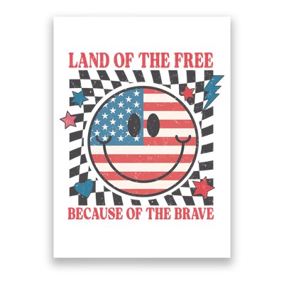 Land Of The Free Because Of The Brave Retro Smiley USA Flag Poster