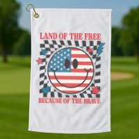 Land Of The Free Because Of The Brave Retro Smiley USA Flag Golf Towel