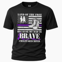 Land Of The Free Because My Dad Is Brave #MilitaryChild Cooling Performance Crew T-Shirt