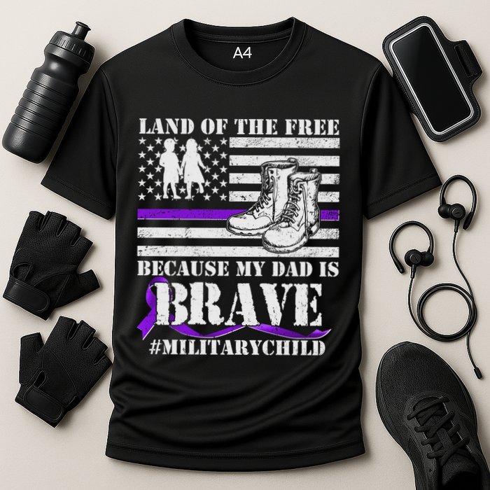 Land Of The Free Because My Dad Is Brave #MilitaryChild Cooling Performance Crew T-Shirt