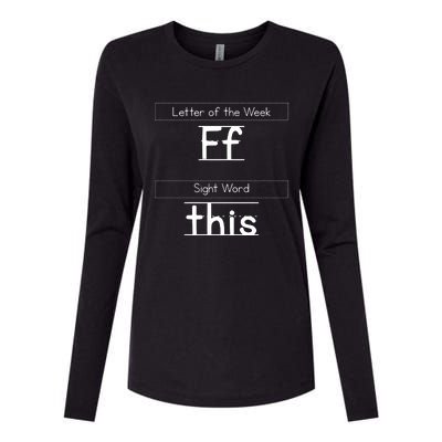 Letter Of The Week FF Sight World This Funny Teacher Life Womens Cotton Relaxed Long Sleeve T-Shirt