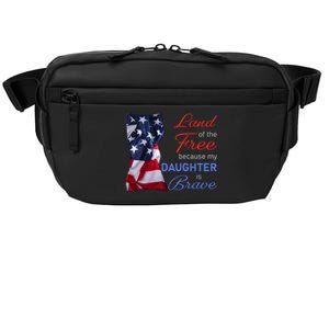 Land Of The Free Because My Daughter Is Brave Veterans Day Meaningful Gift Crossbody Pack