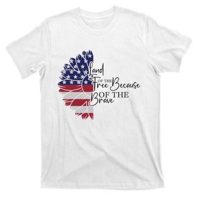 Land Of The Free Because Of The Brave T-Shirt