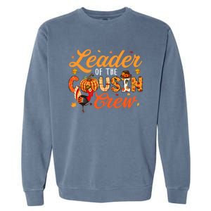 Leader Of The Cousin Crew Thanksgiving Fall Turkey Family Gift Garment-Dyed Sweatshirt