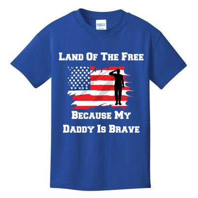 Land Of The Free Because My Daddy Is Brave Military Gift Kids T-Shirt