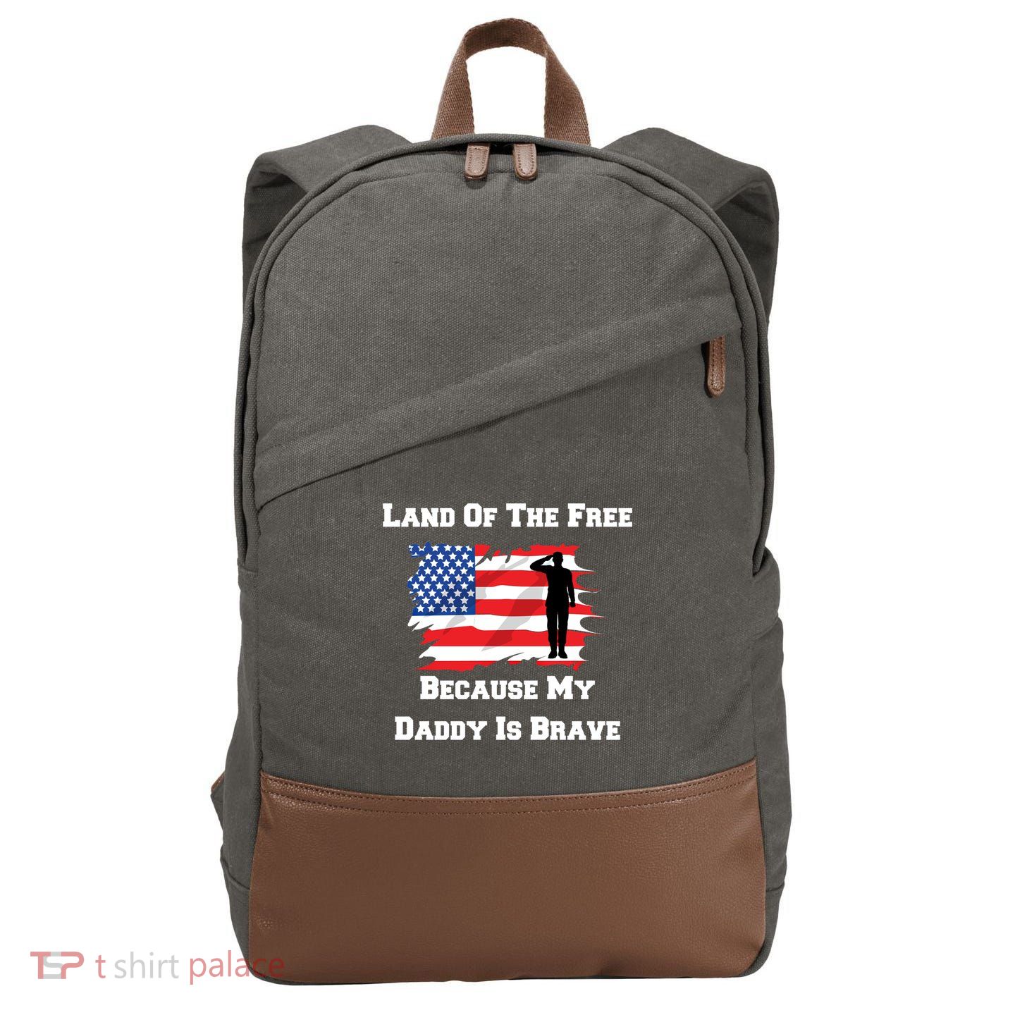 Land Of The Free Because My Daddy Is Brave Military Gift Cotton Canvas Backpack