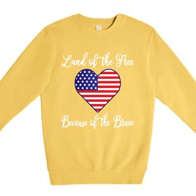 Land Of The Free Because Of The Brave American Flag Heart Gift Premium Crewneck Sweatshirt