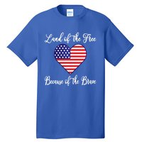 Land Of The Free Because Of The Brave American Flag Heart Gift Tall T-Shirt