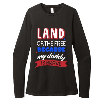 Land Of The Free Because My Daddy Is Brave Memorial Day Cute Gift Womens CVC Long Sleeve Shirt