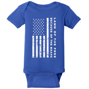 Land Of The Free Because Of The Brave American Flag Gift Baby Bodysuit