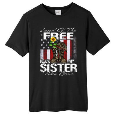 Land Of The Free Because My Sister Is Brave Veteran Gift Tall Fusion ChromaSoft Performance T-Shirt