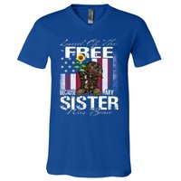 Land Of The Free Because My Sister Is Brave Veteran Gift V-Neck T-Shirt