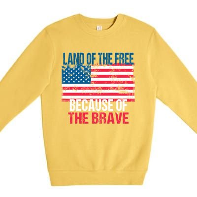 Land Of The Free Because Of The Brave 4th Of July Usa Flag Premium Crewneck Sweatshirt