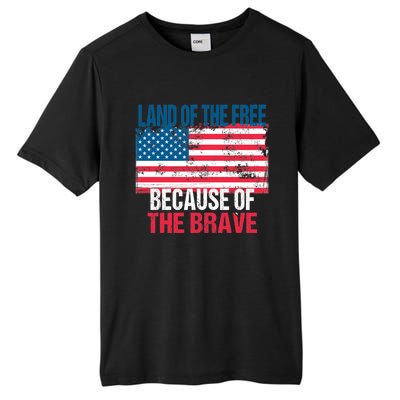 Land Of The Free Because Of The Brave 4th Of July Usa Flag Tall Fusion ChromaSoft Performance T-Shirt