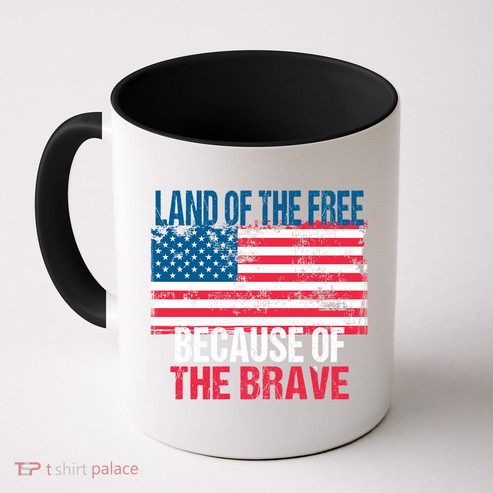 Land Of The Free Because Of The Brave 4th Of July Usa Flag Mug