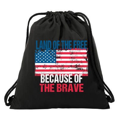 Land Of The Free Because Of The Brave 4th Of July Usa Flag Drawstring Bag