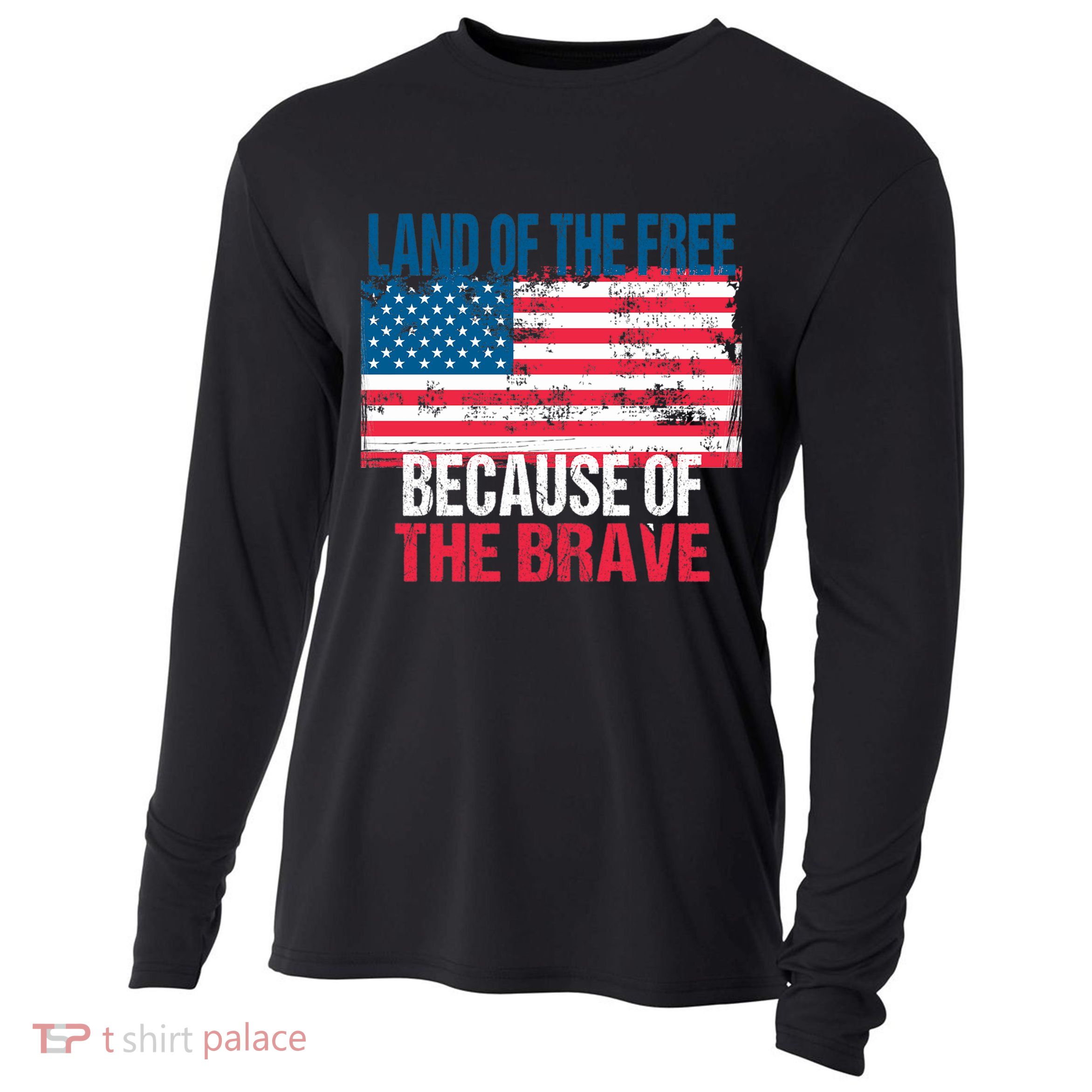 Land Of The Free Because Of The Brave 4th Of July Usa Flag Cooling Performance Long Sleeve Crew