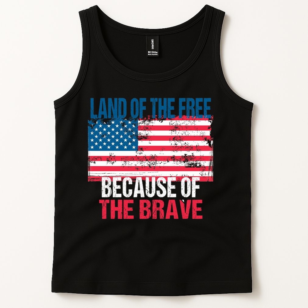 Land Of The Free Because Of The Brave 4th Of July Usa Flag Tank Top