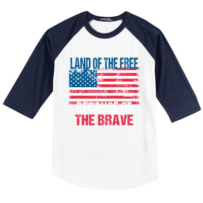 Land Of The Free Because Of The Brave 4th Of July Usa Flag Baseball Sleeve Shirt