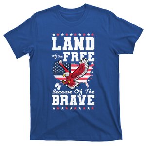 Land Of The Free Because Of The Brave Veterans Day Gift T-Shirt