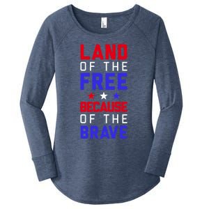 Land Of The Free Because Of The Brave Flag Patriotic Cool Gift Women's Perfect Tri Tunic Long Sleeve Shirt