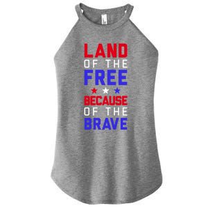 Land Of The Free Because Of The Brave Flag Patriotic Cool Gift Women's Perfect Tri Rocker Tank