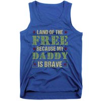 Land Of The Free Because My Daddy Is Brave Veterans Day Cute Gift Tank Top