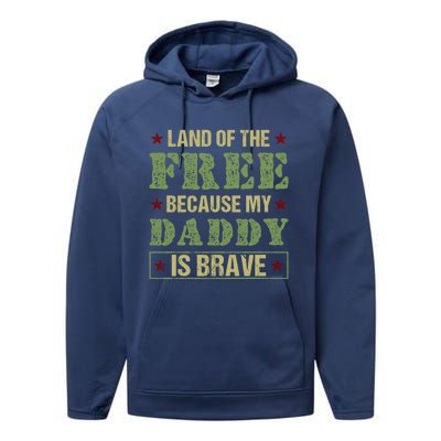 Land Of The Free Because My Daddy Is Brave Veterans Day Cute Gift Performance Fleece Hoodie