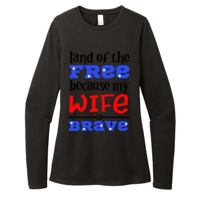 Land Of The Free Because My Wife Is Brave Proud Husband Gift Womens CVC Long Sleeve Shirt