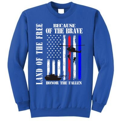 Land Of The Free Because Of The Brave Honor The Fallen Flag Funny Gift Sweatshirt