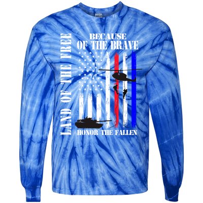 Land Of The Free Because Of The Brave Honor The Fallen Flag Funny Gift Tie-Dye Long Sleeve Shirt