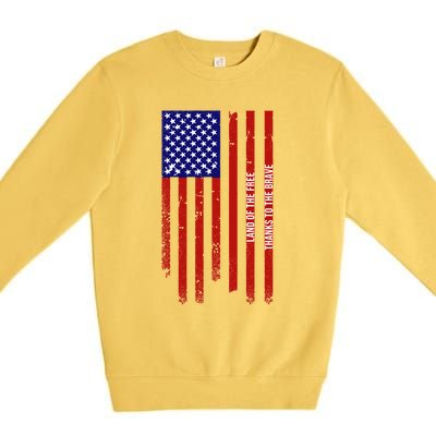 Land Of The Free Thanks To The Brave Veterans Day Gift Premium Crewneck Sweatshirt