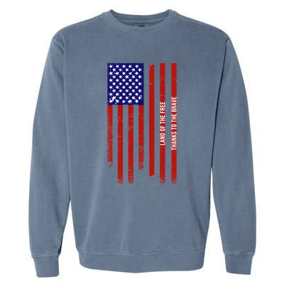 Land Of The Free Thanks To The Brave Veterans Day Gift Garment-Dyed Sweatshirt