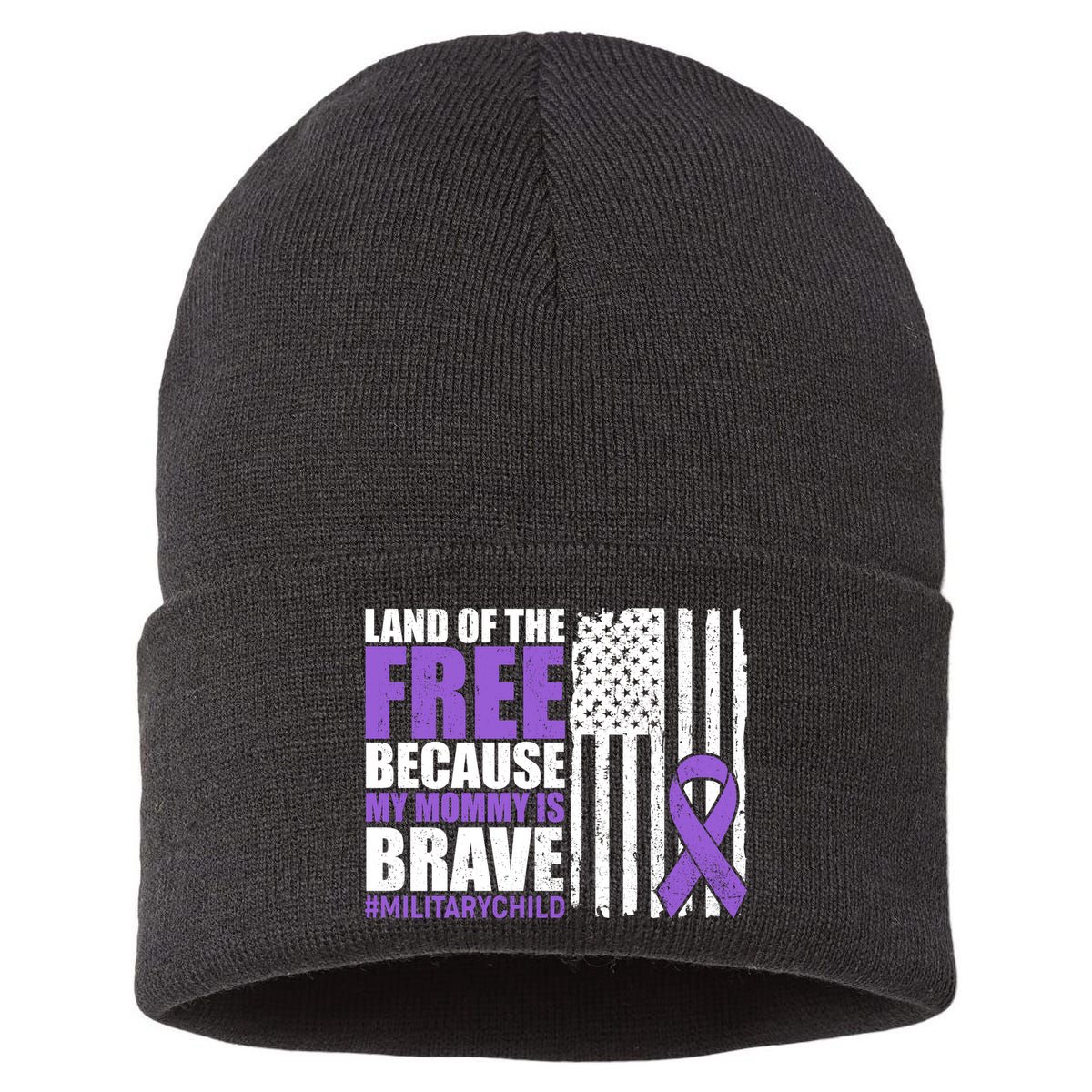 Land Of The Free Because My Mommy Is Brave #Militarychild Sustainable Knit Beanie