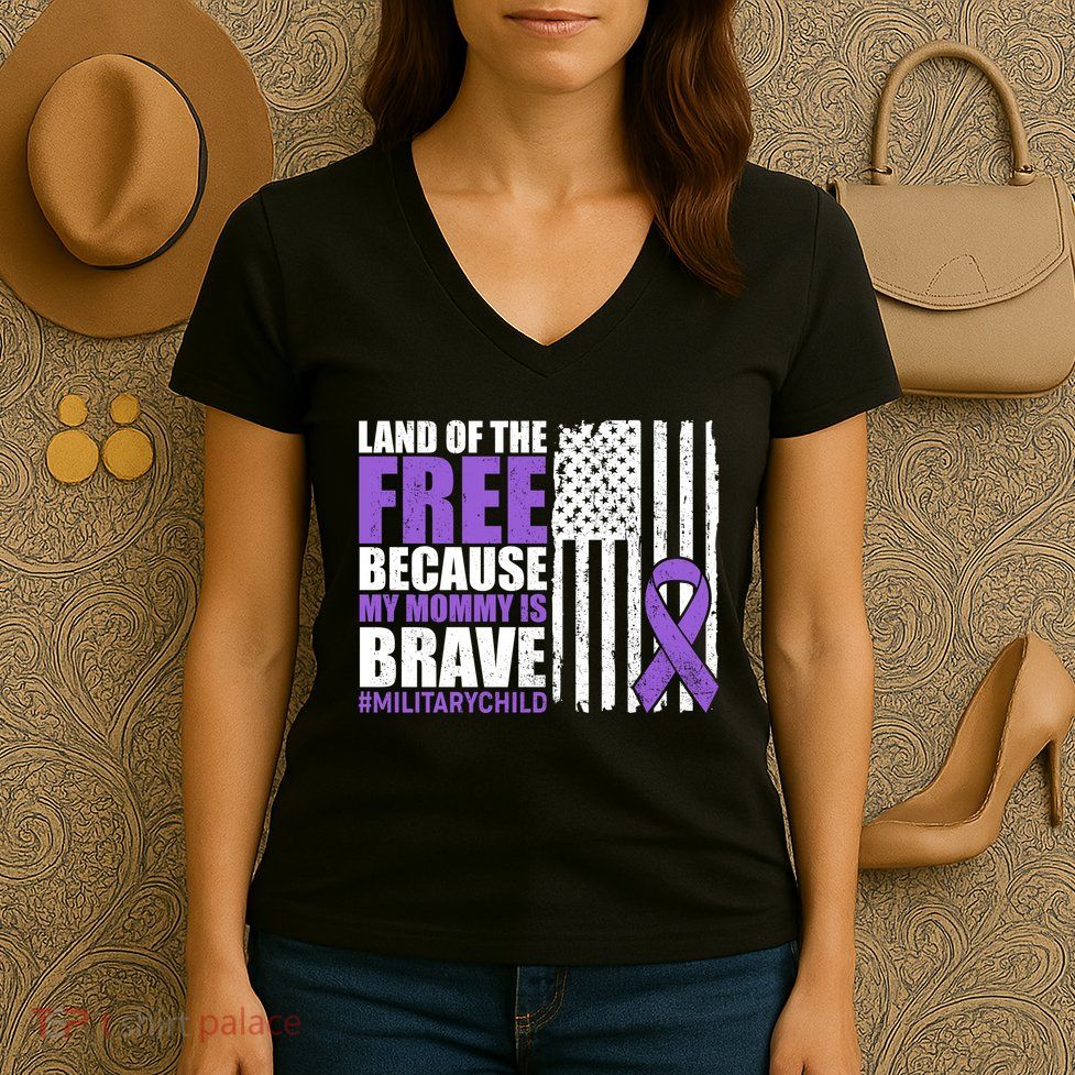 Land Of The Free Because My Mommy Is Brave #Militarychild Women's V-Neck T-Shirt
