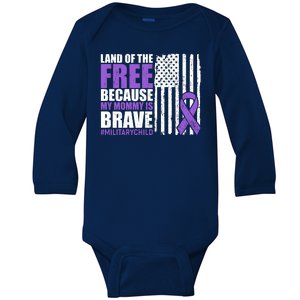 Land Of The Free Because My Mommy Is Brave #Militarychild Baby Long Sleeve Bodysuit