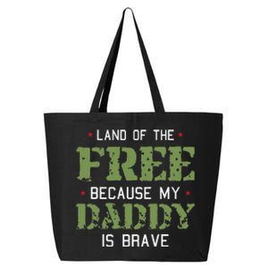 Land Of The Free Because My Daddy Is Brave Veteran 25L Jumbo Tote