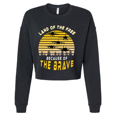 Land Of The Free Because Of The Brave Air Force Dad Meaningful Gift Cropped Pullover Crew