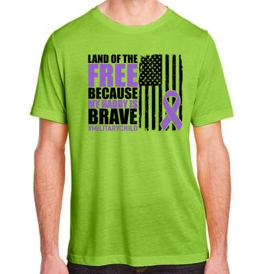 Land Of The Free Because My Daddy Is Brave #Militarychild Adult ChromaSoft Performance T-Shirt