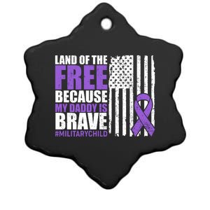 Land Of The Free Because My Daddy Is Brave #Militarychild Ceramic Star Ornament