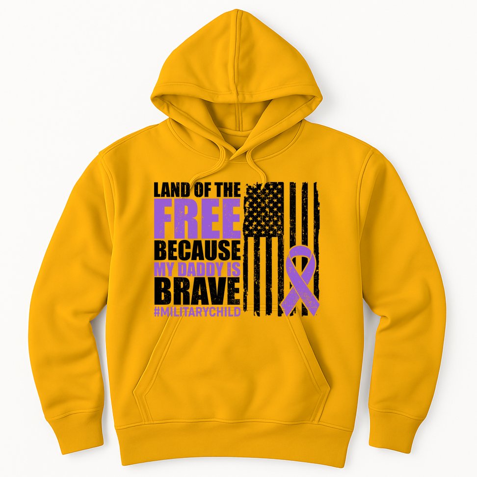 Land Of The Free Because My Daddy Is Brave #Militarychild Hoodie