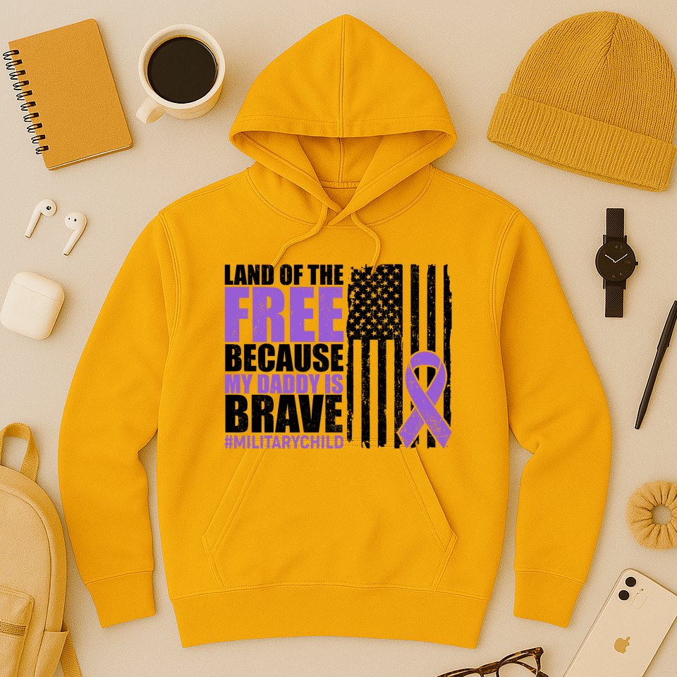Land Of The Free Because My Daddy Is Brave #Militarychild Hoodie