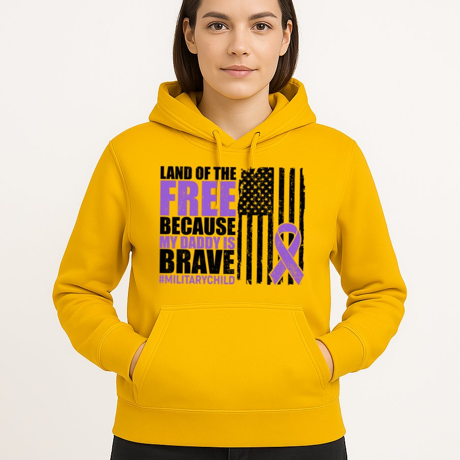Land Of The Free Because My Daddy Is Brave #Militarychild Hoodie