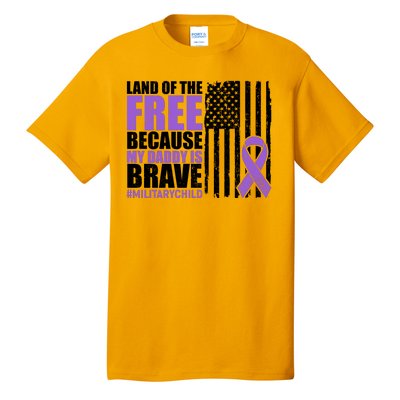 Land Of The Free Because My Daddy Is Brave #Militarychild Tall T-Shirt