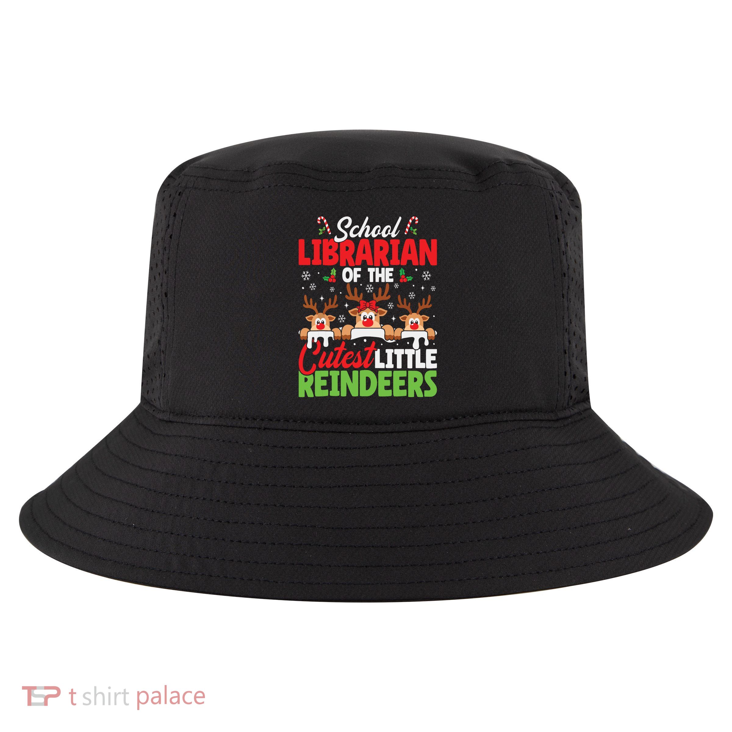 Librarian Of The Cutest Reindeers Christmas School Librarian Cool Comfort Performance Bucket Hat