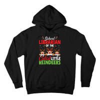 Librarian Of The Cutest Reindeers Christmas School Librarian Tall Hoodie